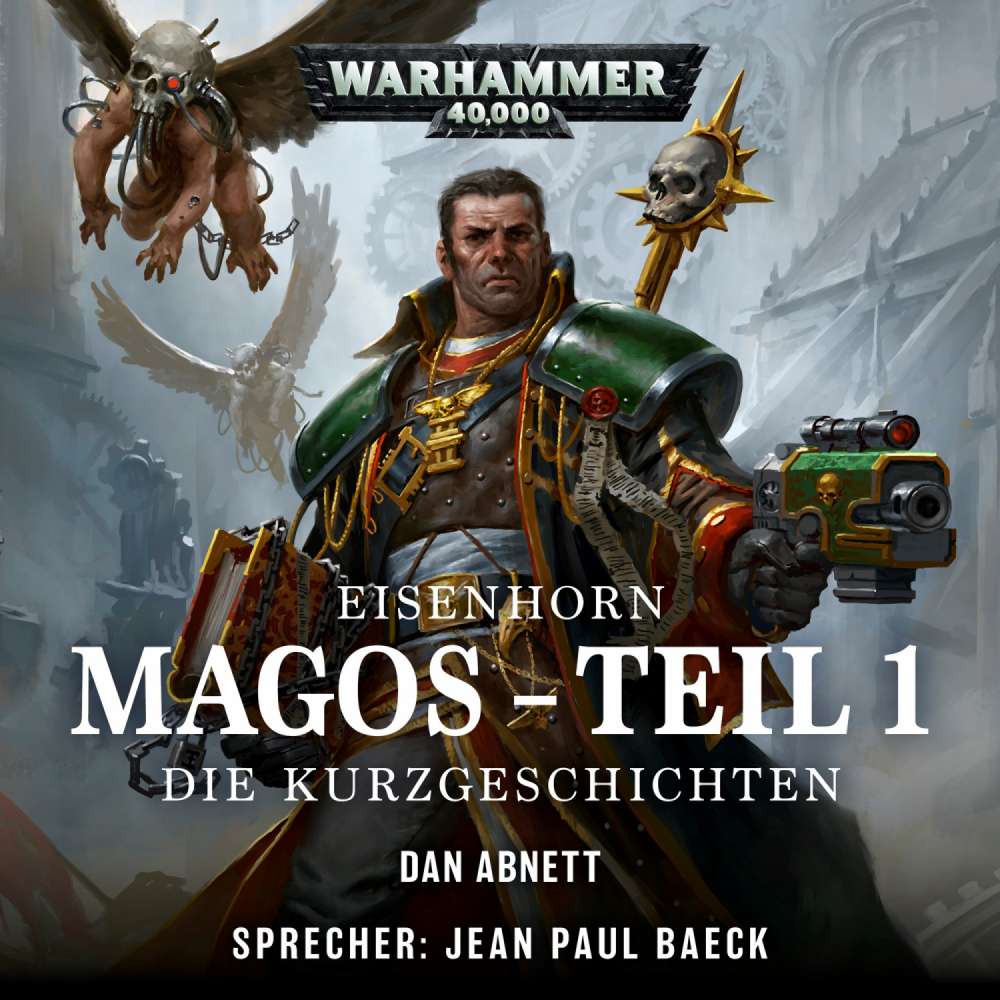 Cover von Warhammer 40.000 - Eisenhorn - 4 - Magos, Teil 1: Die Kurzgeschichten