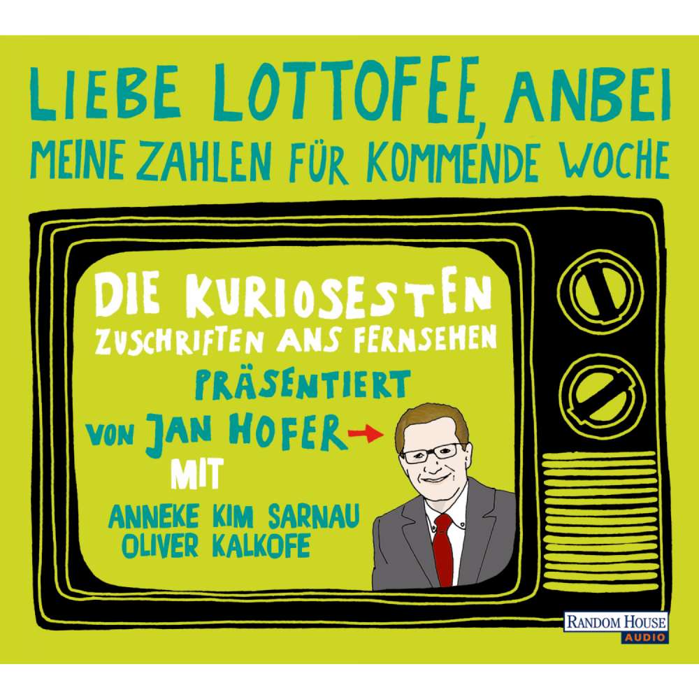 Cover von Jan Hofer - Liebe Lottofee, anbei meine Zahlen für die kommende Woche
