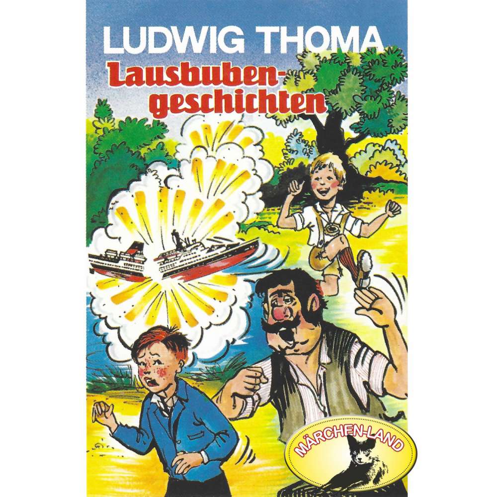 Cover von Ludwig Thoma - Ludwig Thoma - Lausbubengeschichten / Hauptmann Semmelmeier
