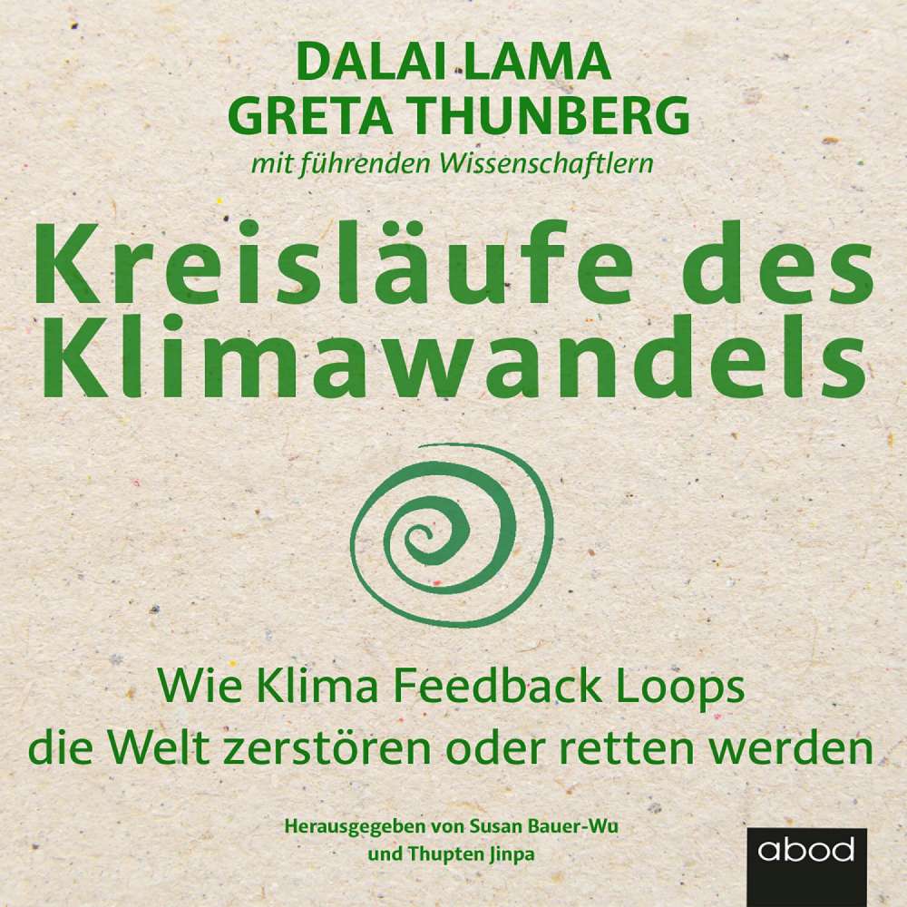 Cover von Dalai Lama - Kreisläufe des Klimawandels - Wie Klima Feedback Loops die Welt zerstören oder retten können