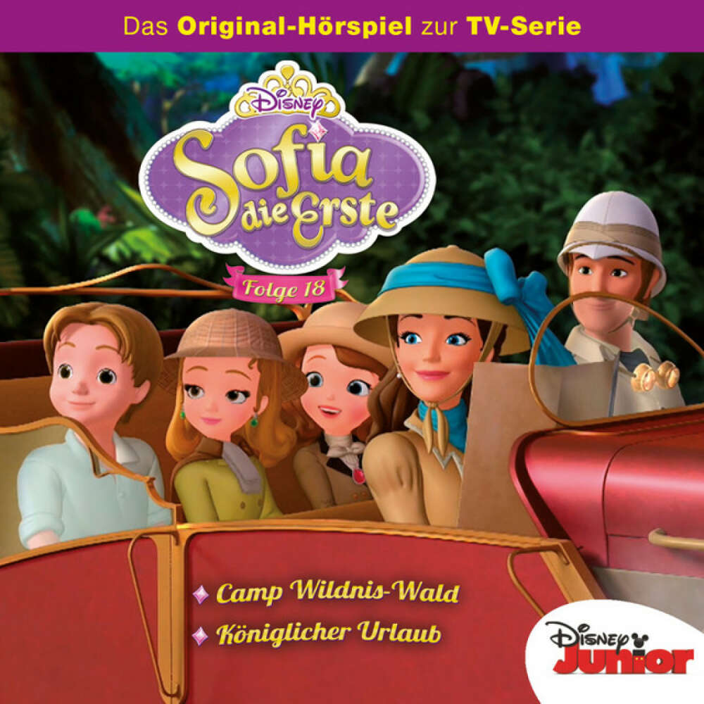 Cover von Disney - Sofia die Erste - Folge 18: Camp Wildnis-Wald / Königlicher Urlaub