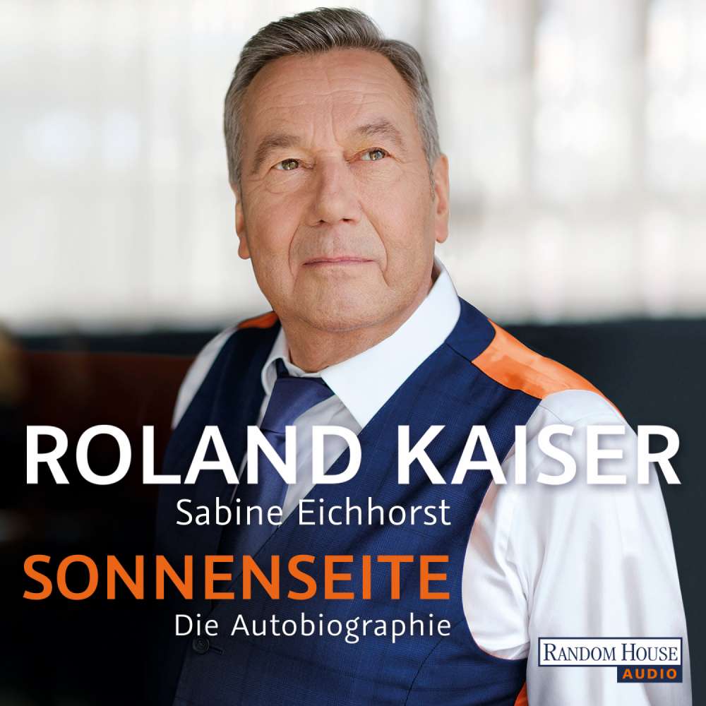 Cover von Roland Kaiser - Sonnenseite - Die Autobiographie