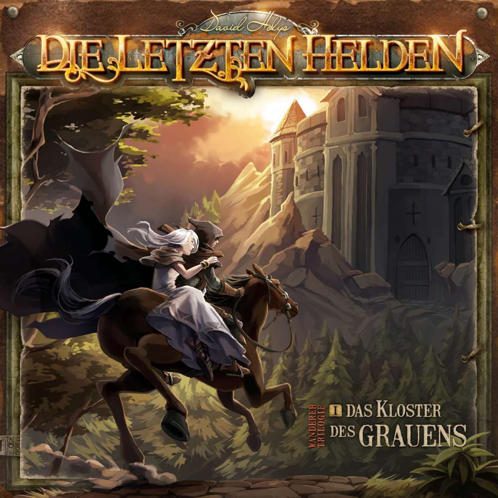 Cover von Die Letzten Helden - Episode 1 - Das Kloster des Grauens