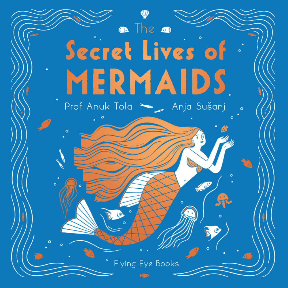 Cover von Sangma Francis - The Secret Lives of Mermaids