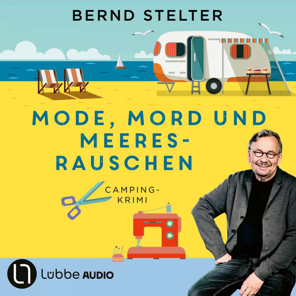 Cover von Bernd Stelter - Mode, Mord und Meeresrauschen - Camping-Krimi