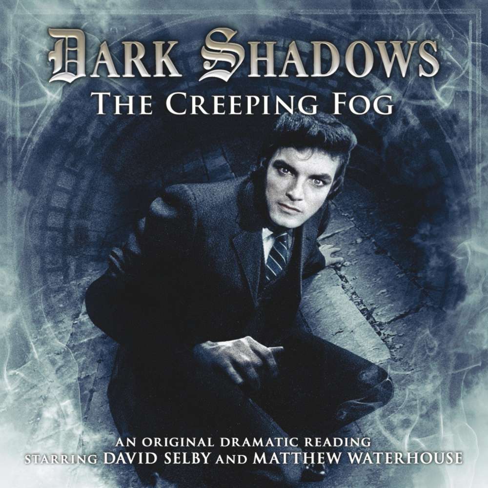 Cover von Dark Shadows - 17 - The Creeping Fog