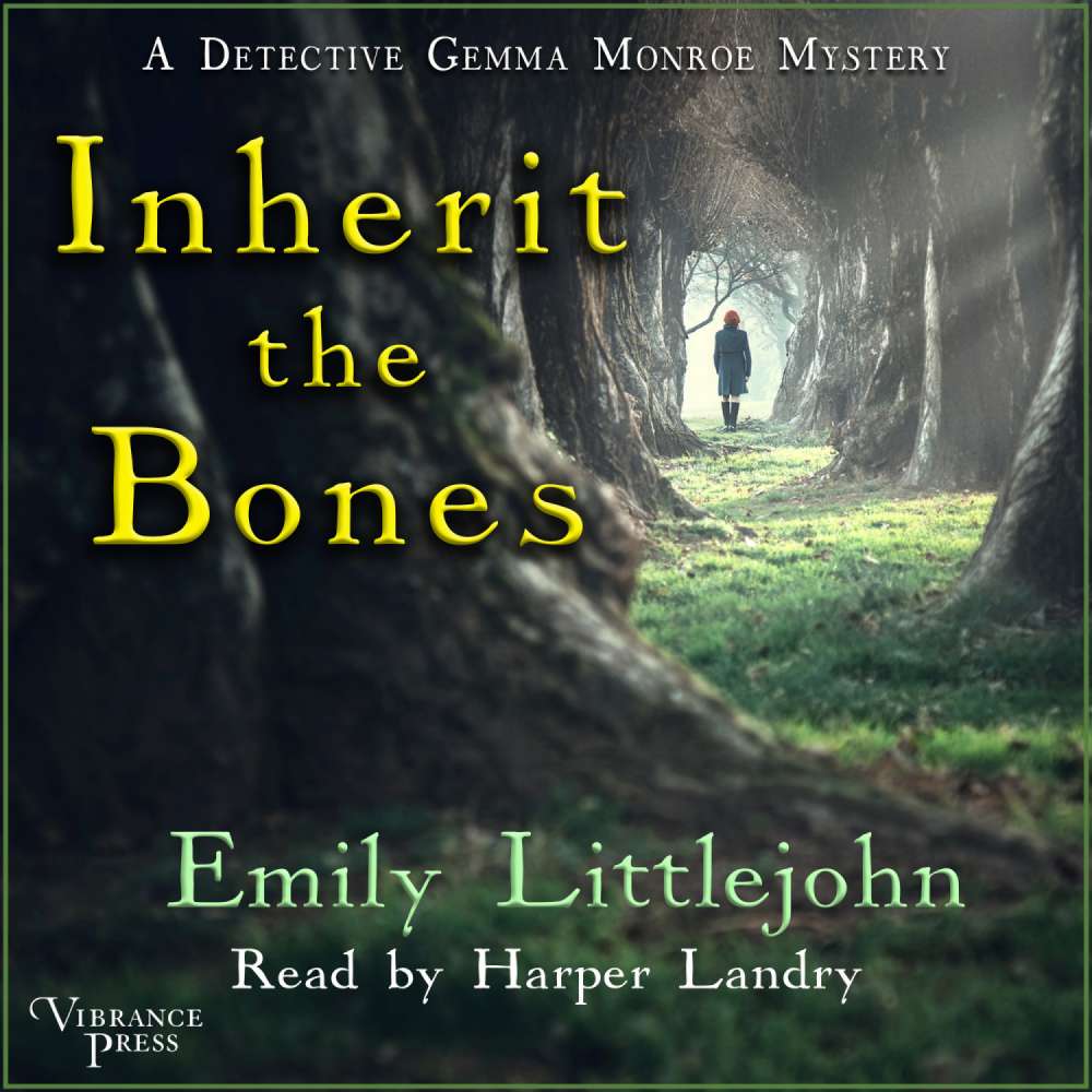 Cover von Emily Littlejohn - A Detective Gemma Monroe Mystery - Books 1 - Inherit the Bones
