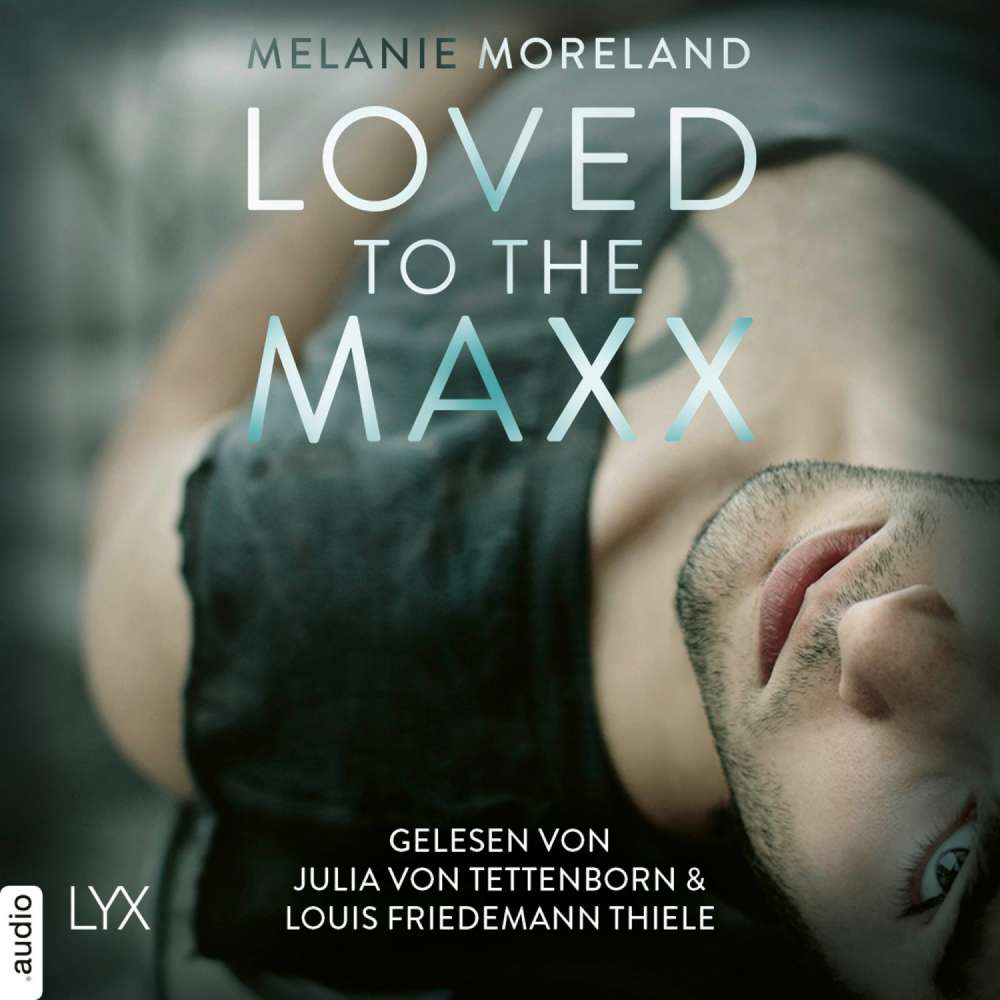 Cover von Melanie Moreland - Loved to the Maxx