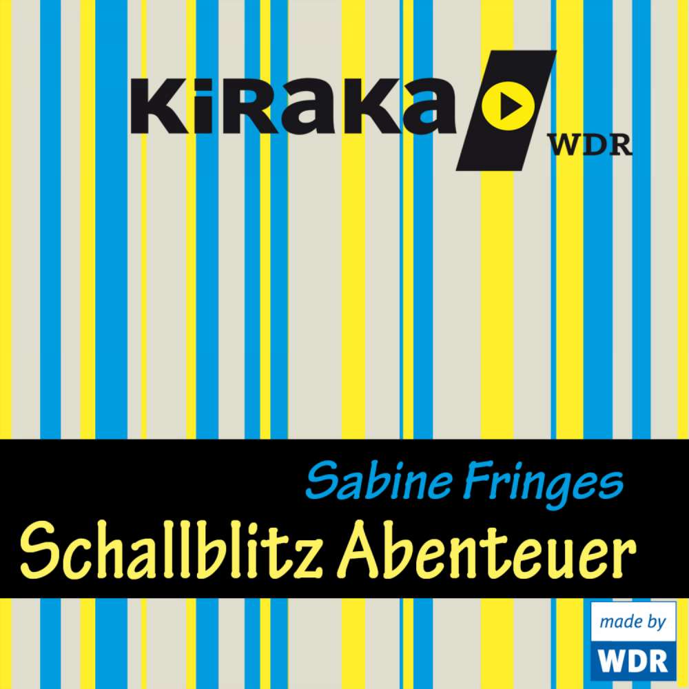 Cover von Sabine Fringes - Kiraka - Schallblitz Abenteuer