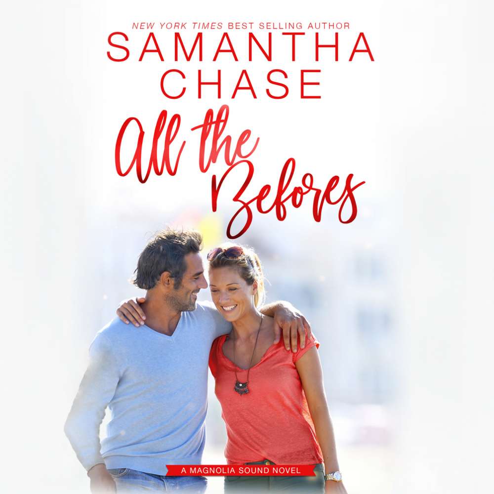 Cover von Samantha Chase - Magnolia Sound - Book 3.5 - All the Befores