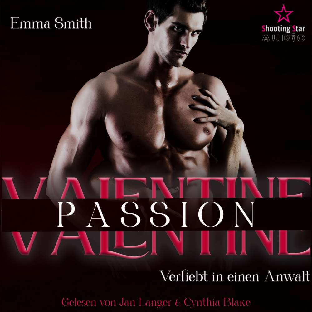 Cover von Emma Smith - Be my Valentine - Band 2 - Valentine Passion: Verliebt in einen Anwalt