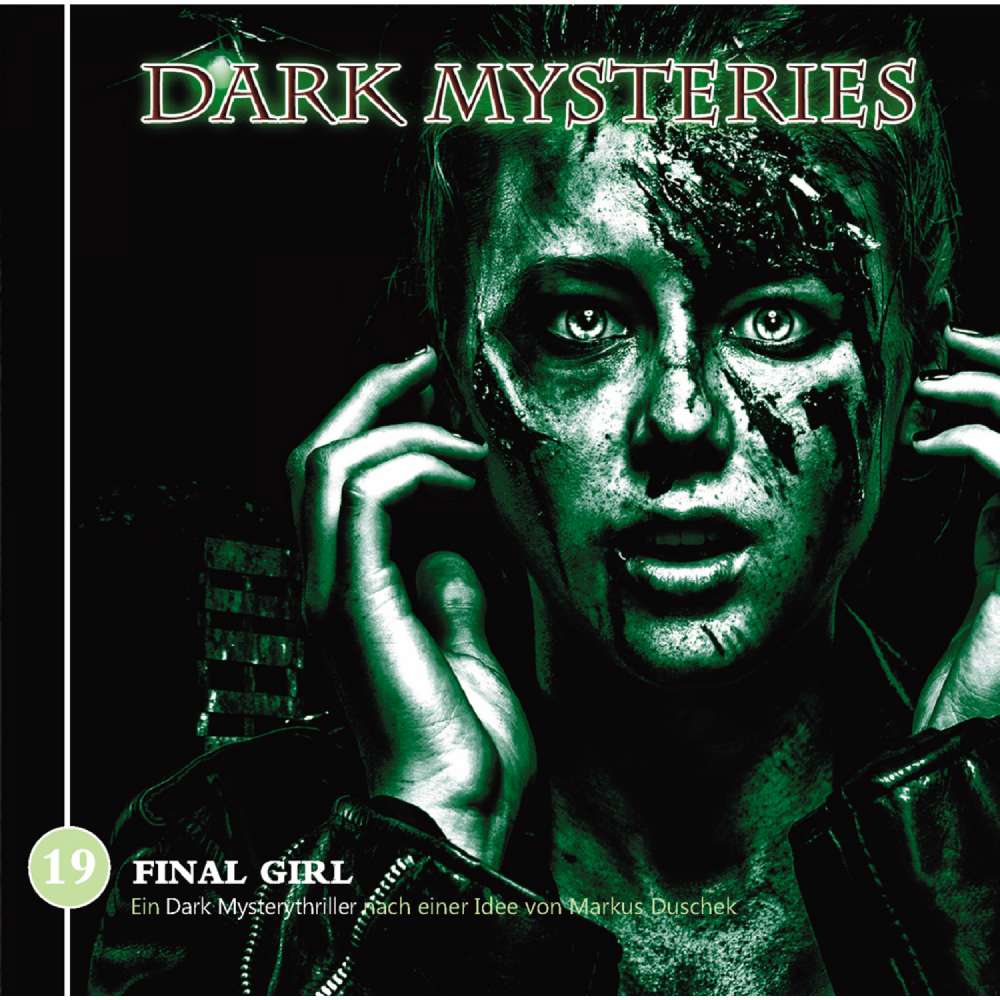 Cover von Dark Mysteries - Folge 19 - Final Girl