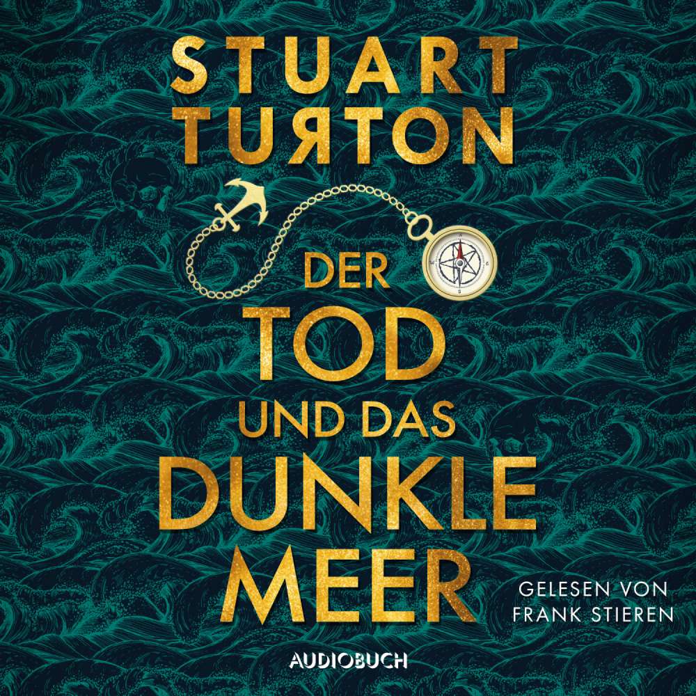 Cover von Stuart Turton - Der Tod und das dunkle Meer