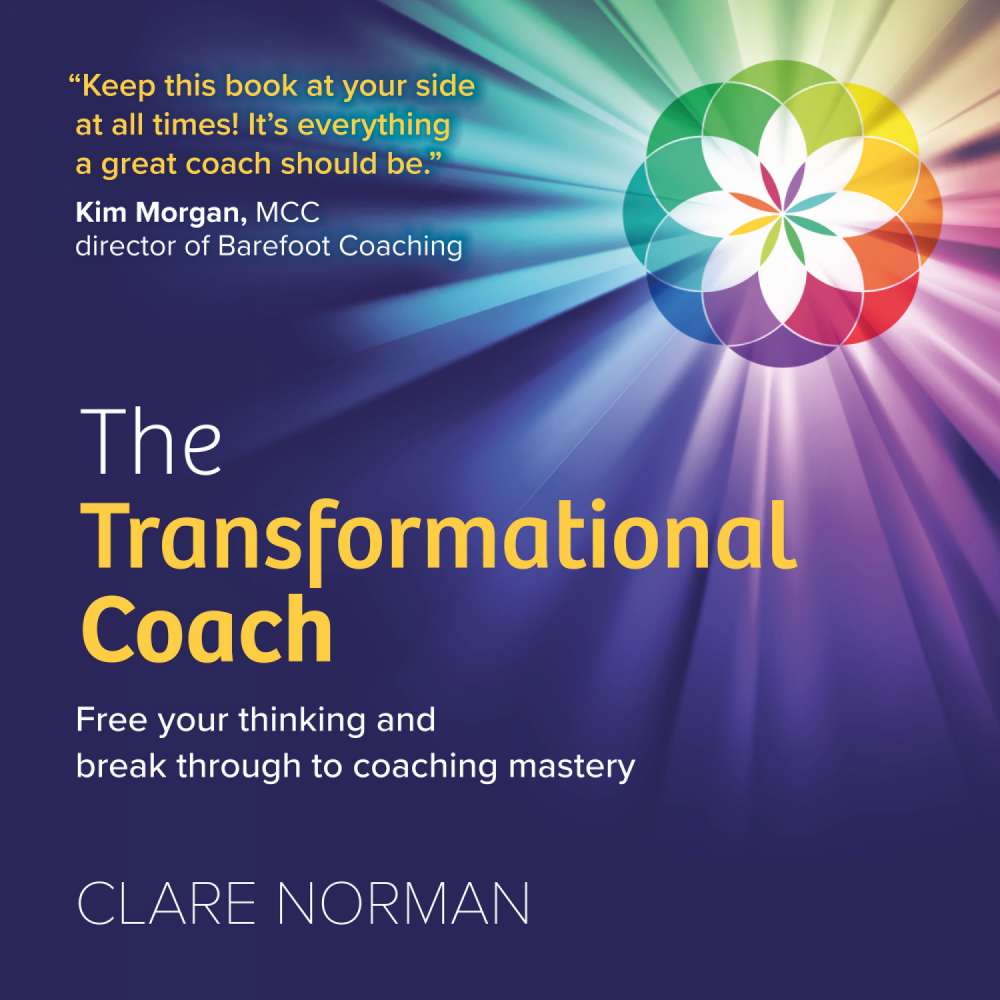 Cover von Clare Norman - The Transformational Coach - Free Your Thinking and Break Through to Coaching Mastery