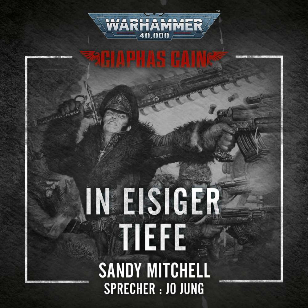 Cover von Sandy Mitchell - Warhammer 40.000: Ciaphas Cain 2 - In Eisiger Tiefe