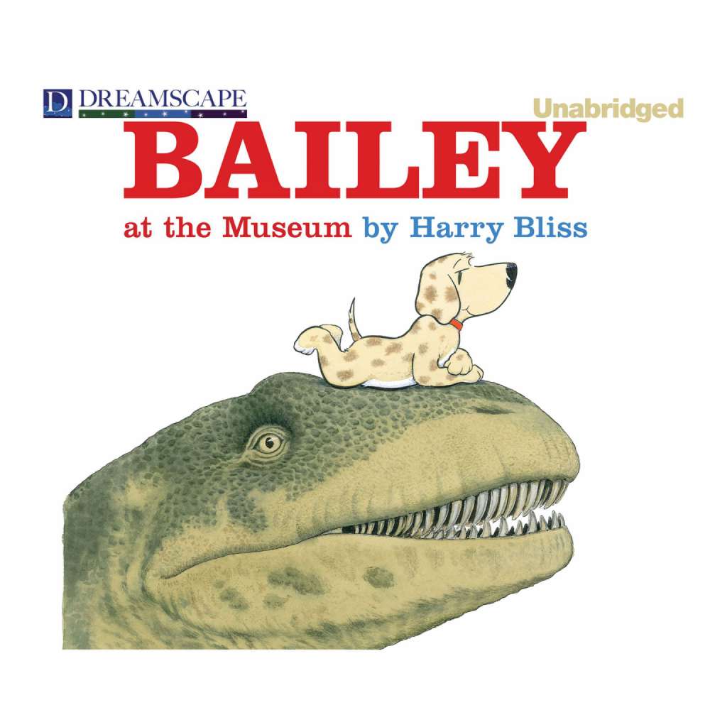 Cover von Harry Bliss - Bailey 2 - Bailey at the Museum