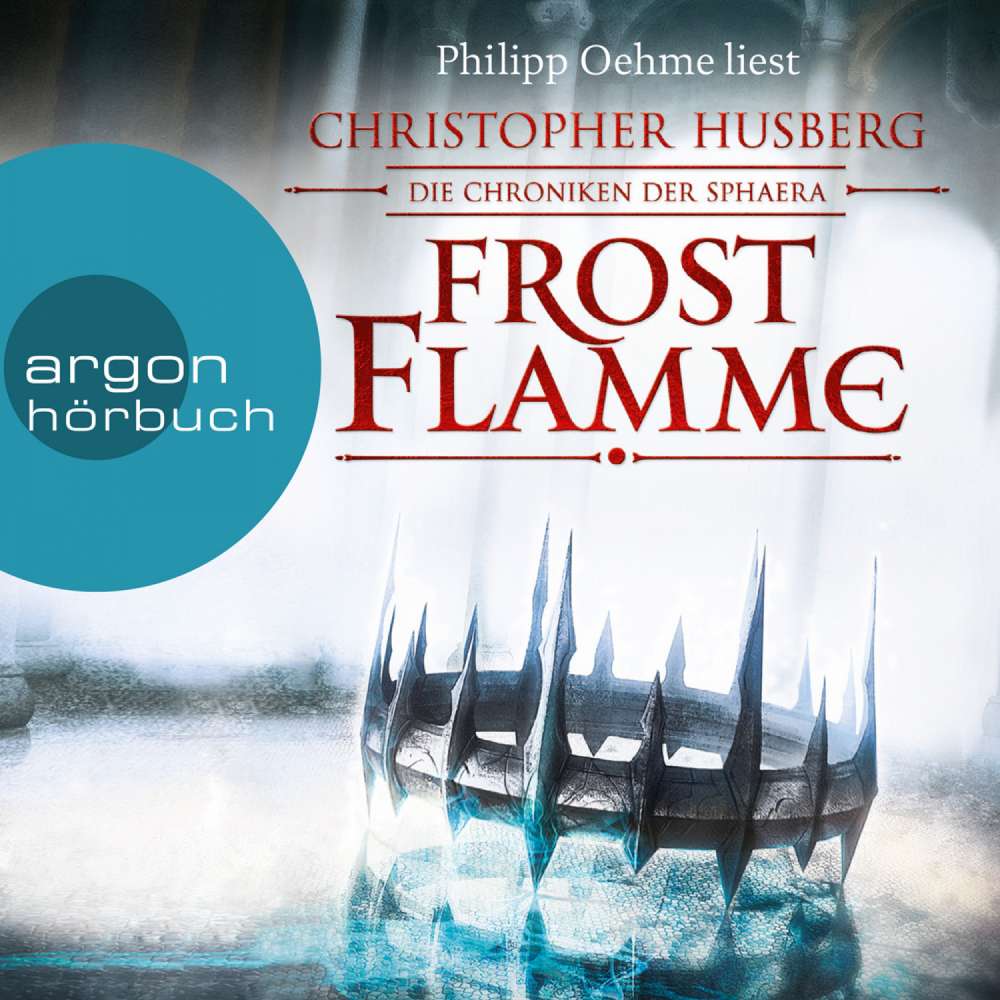 Cover von Christopher B. Husberg - Frostflamme - Die Chroniken der Sphaera