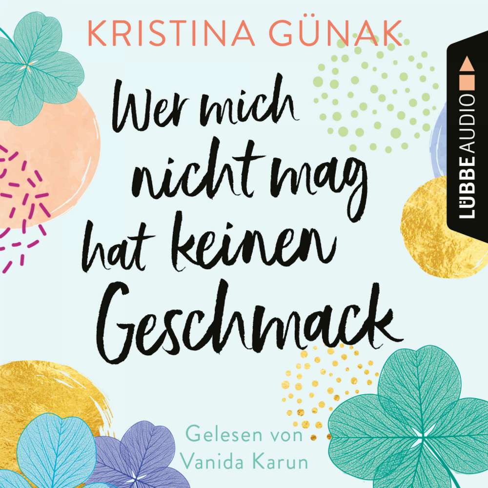 Cover von Kristina Günak - Wer mich nicht mag, hat keinen Geschmack