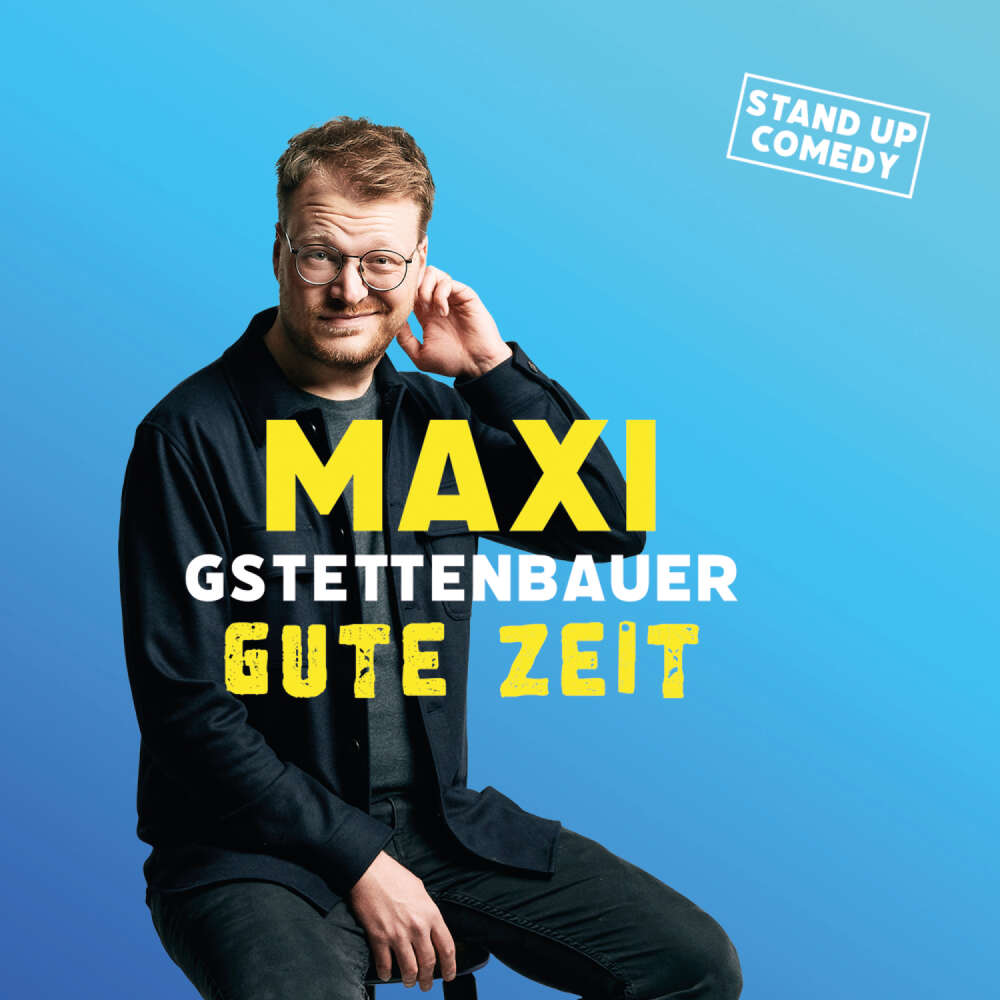 Cover von Maxi Gstettenbauer - Gute Zeit