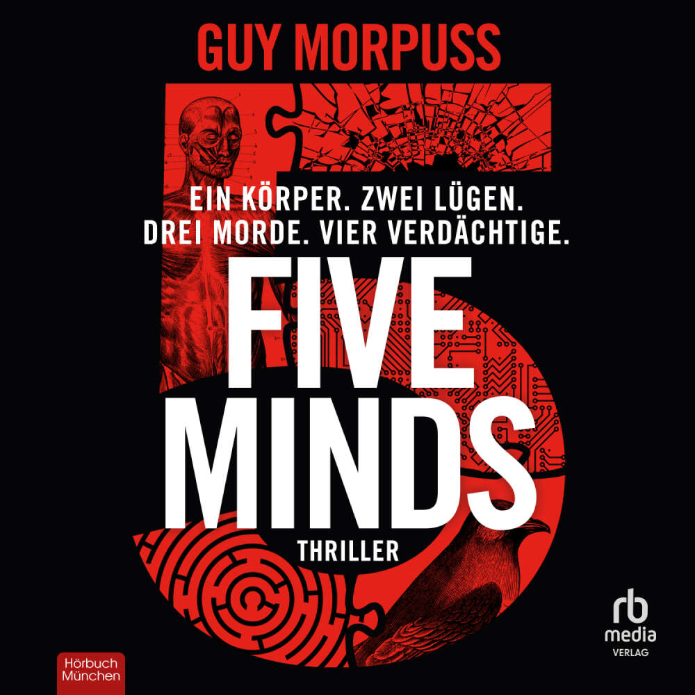 Cover von Guy Morpuss - Five Minds - Ein Körper. Zwei Lügen. Drei Morde. Vier Verdächtige.