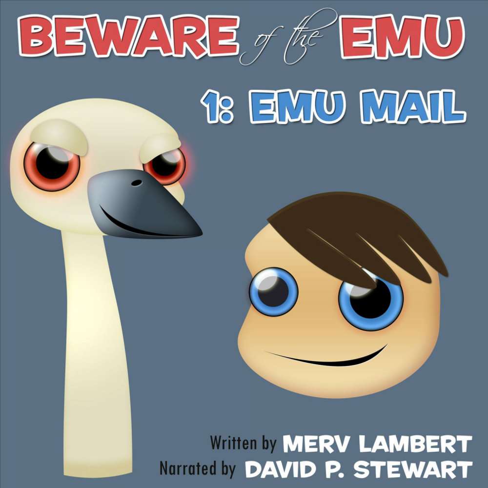 Cover von Merv Lambert - Beware of the Emu - A Children's Short Story 1 - Emu-Mail