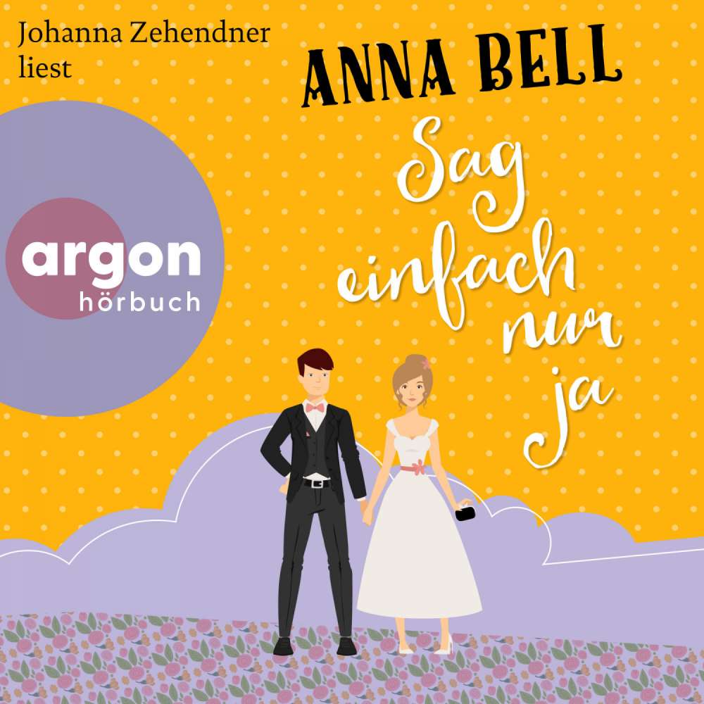 Cover von Anna Bell - Die-Penny-Robinson-Serie - Band 1 - Sag einfach nur ja