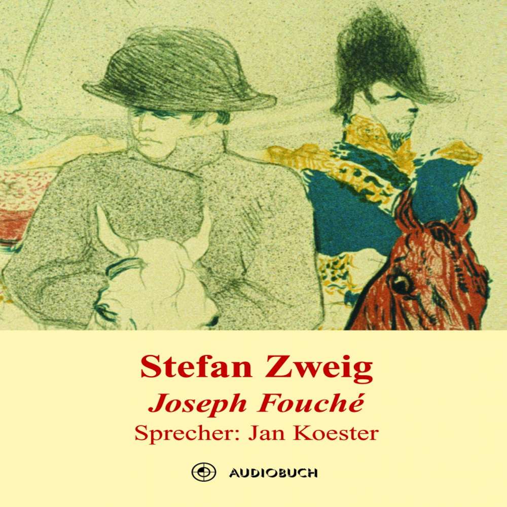 Cover von Stefan Zweig - Joseph Fouché