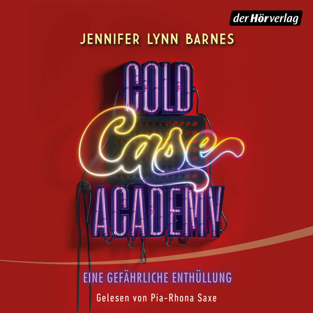 Cover von Jennifer Lynn Barnes - Die Cold-Case-Academy-Reihe - Band 4 - Cold Case Academy - Eine gefährliche Enthüllung