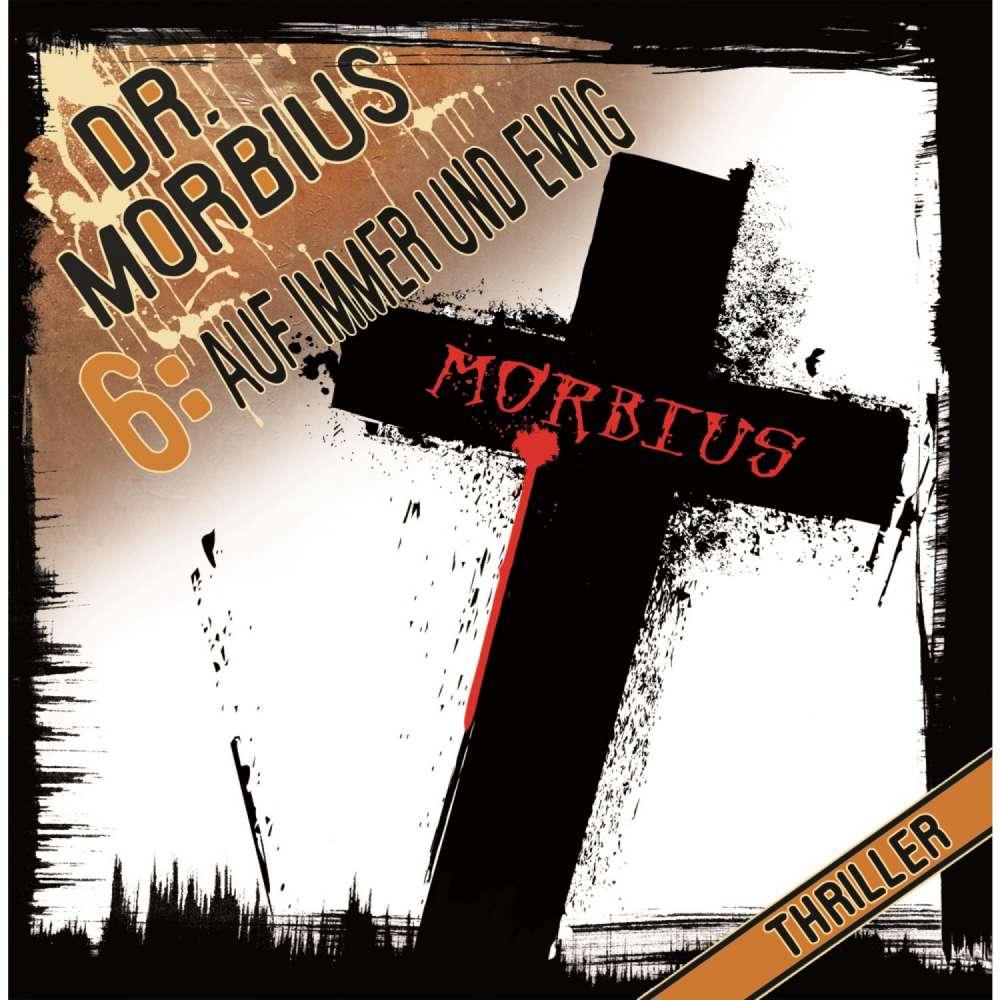 Cover von Dr. Morbius - Folge 6 - Auf immer und ewig