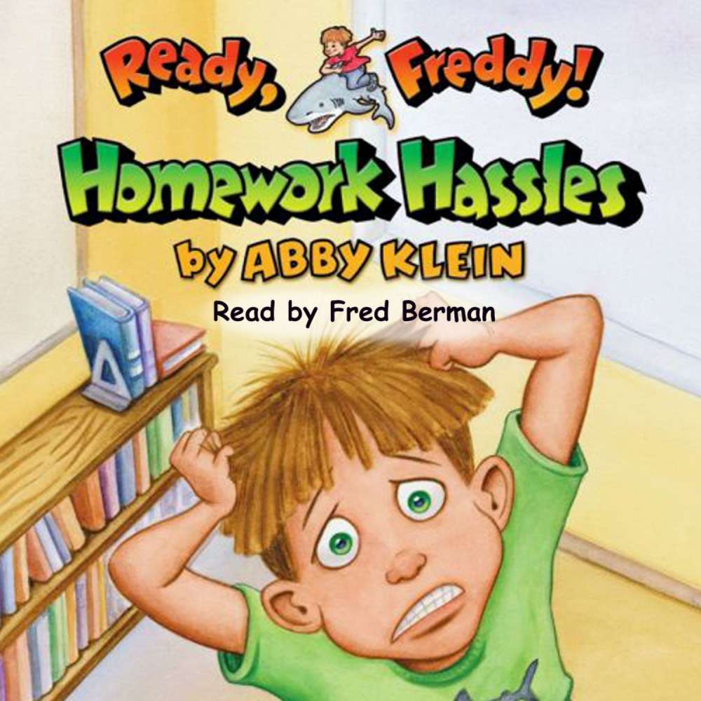 Cover von Abby Klein - Ready Freddy 3 - Homework Hassles