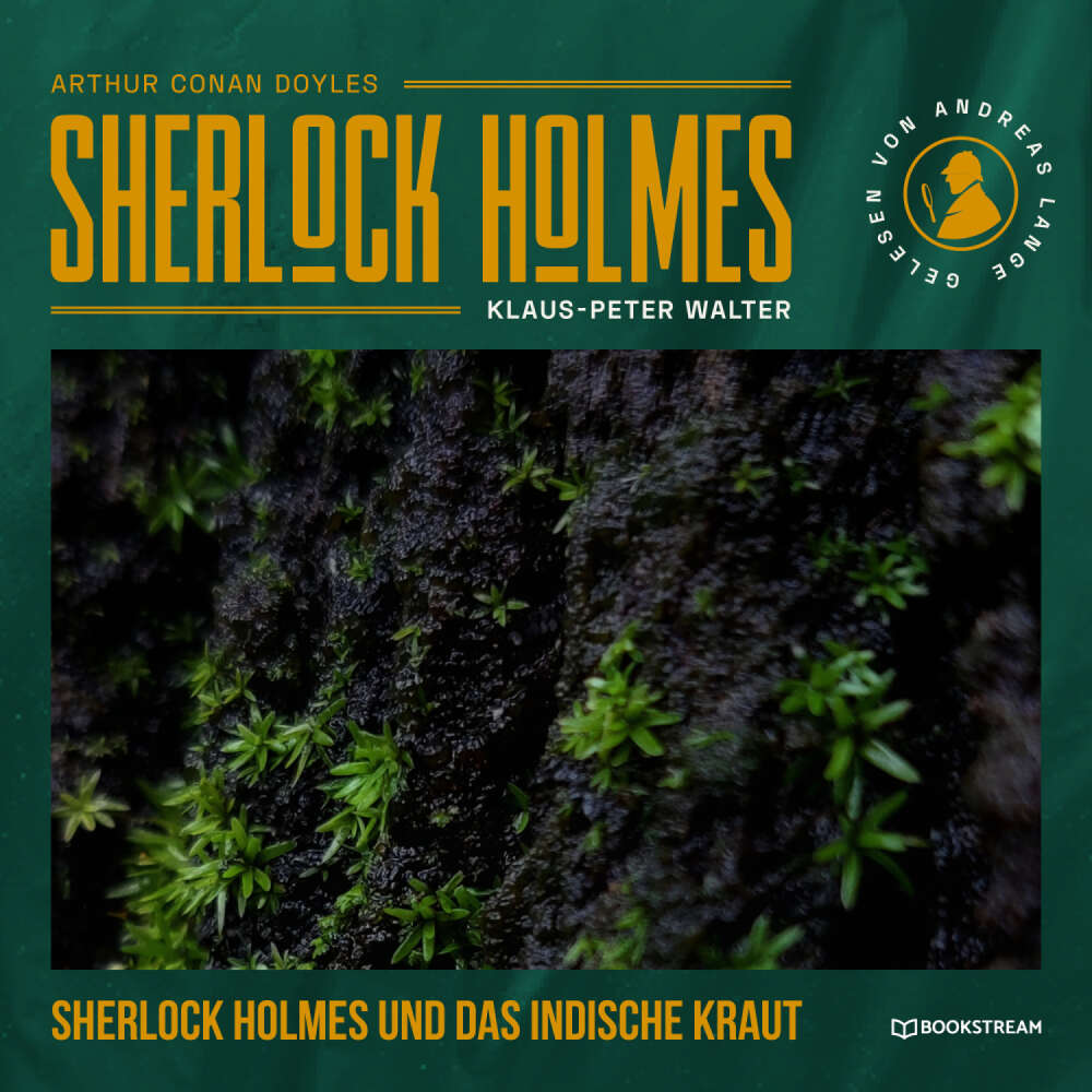 Cover von Arthur Conan Doyle - Sherlock Holmes - Die neuen Kriminalgeschichten - Band 29 - Sherlock Holmes und das indische Kraut