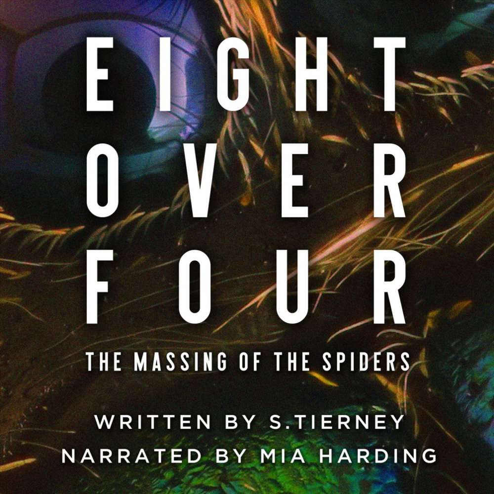 Cover von Scott Tierney - Eight Over Four - The Massing of the Spiders