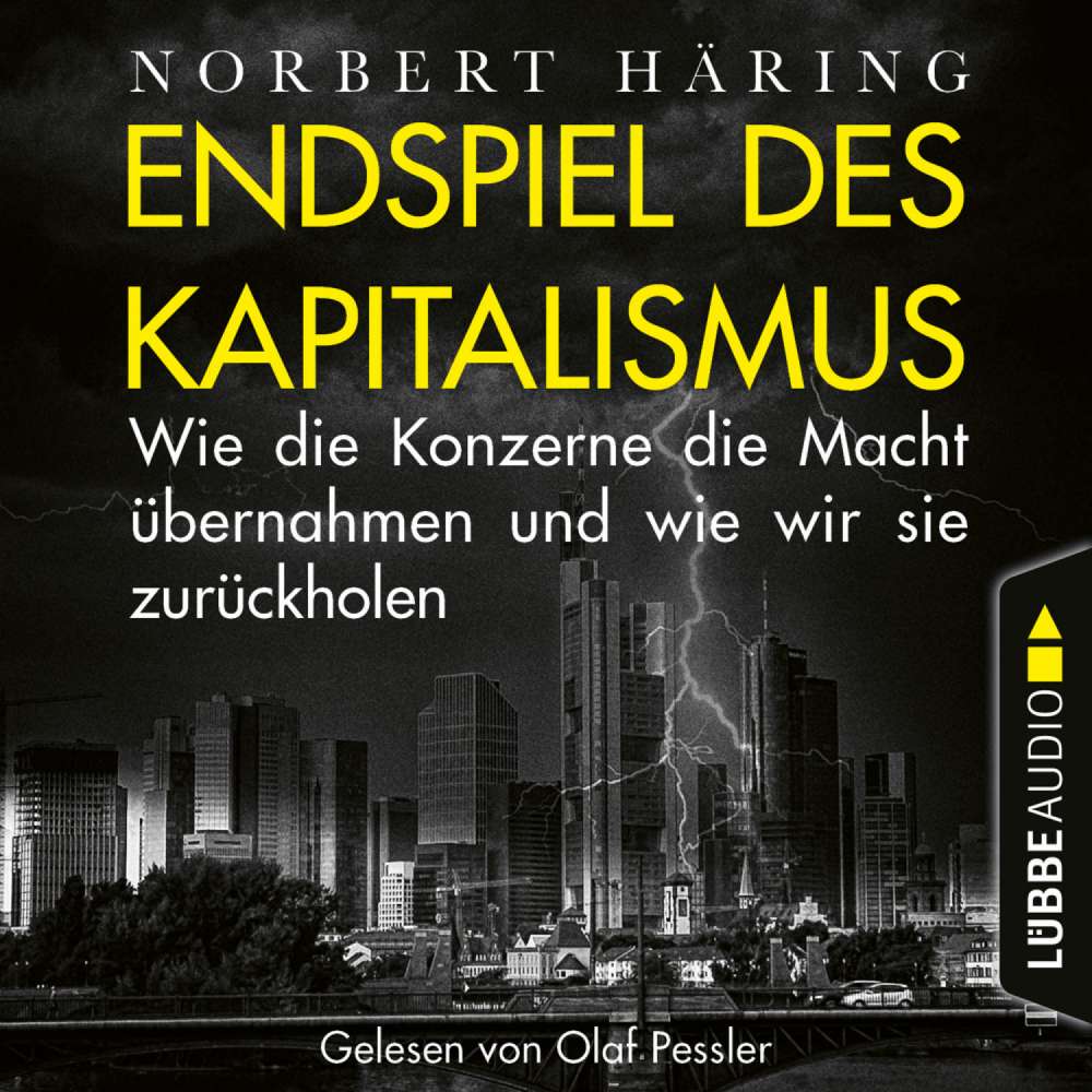 Cover von Norbert Häring - Endspiel des Kapitalismus - Wie die Konzerne die Macht übernahmen und wie wir sie uns zurückholen