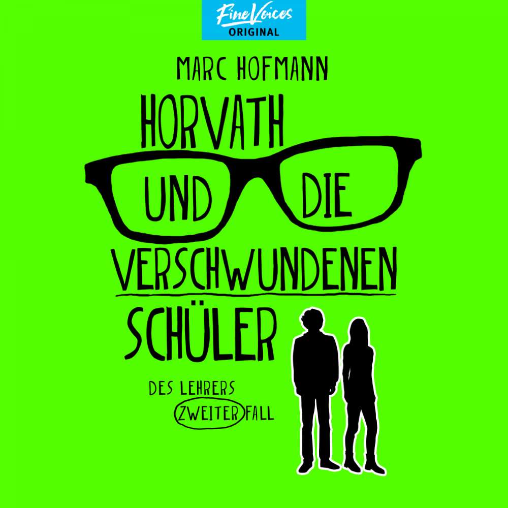 Cover von Marc Hofmann - Lehrer Horvath ermittelt - Band 2 - Horvarth und die verschwundenen Schüler - Des Lehrers zweiter Fall