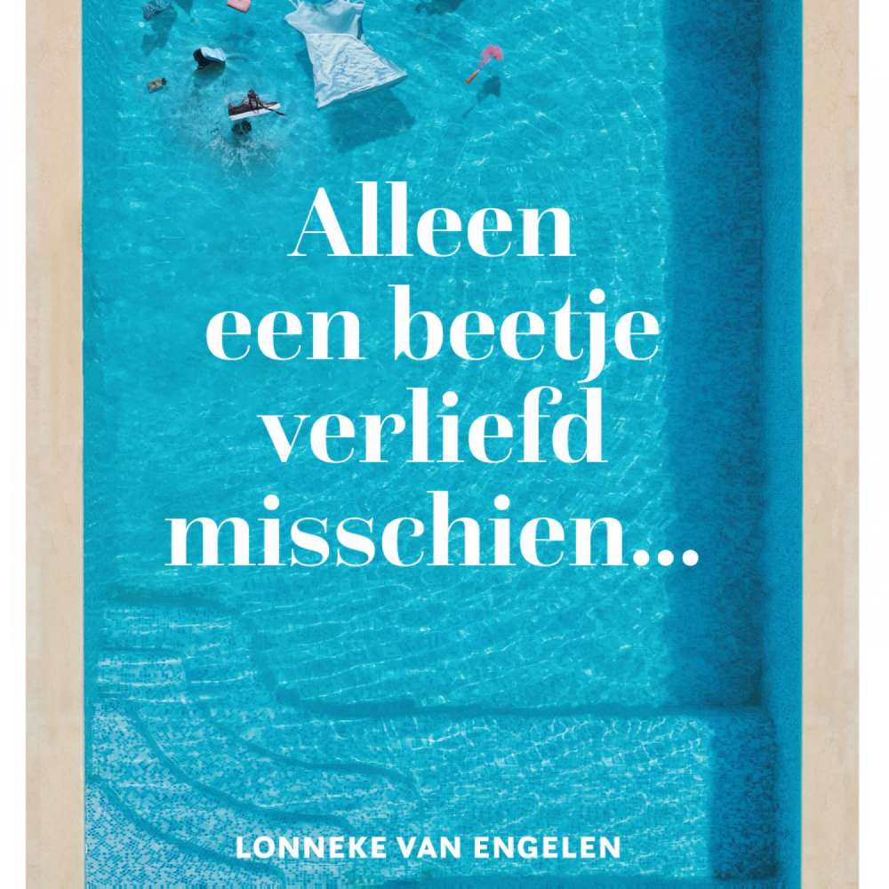 Cover von Lonneke van Engelen - Lonneke en Raf - Deel 1 - Alleen een beetje verliefd misschien