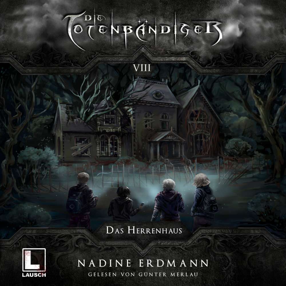 Cover von Nadine Erdmann - Die Totenbändiger - Band 8 - Das Herrenhaus