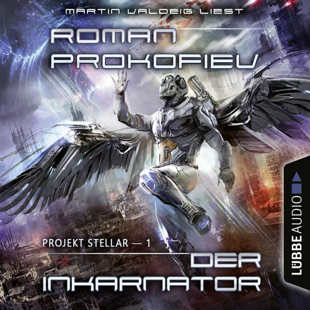 Cover von Roman Prokofiev - Projekt Stellar - Teil 1 - Projekt Stellar: Der Inkarnator