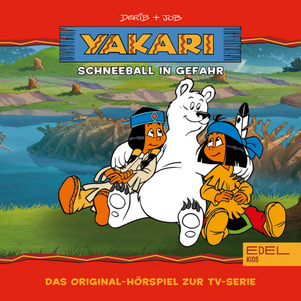 Cover von Yakari - Folge 7: Schneeball in Gefahr (Das Original-Hörspiel zur TV-Serie)