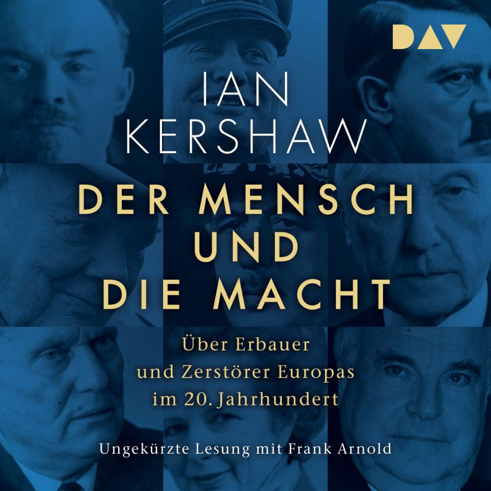 Cover von Ian Kershaw - Der Mensch und die Macht. Über Erbauer und Zerstörer Europas im 20. Jahrhundert
