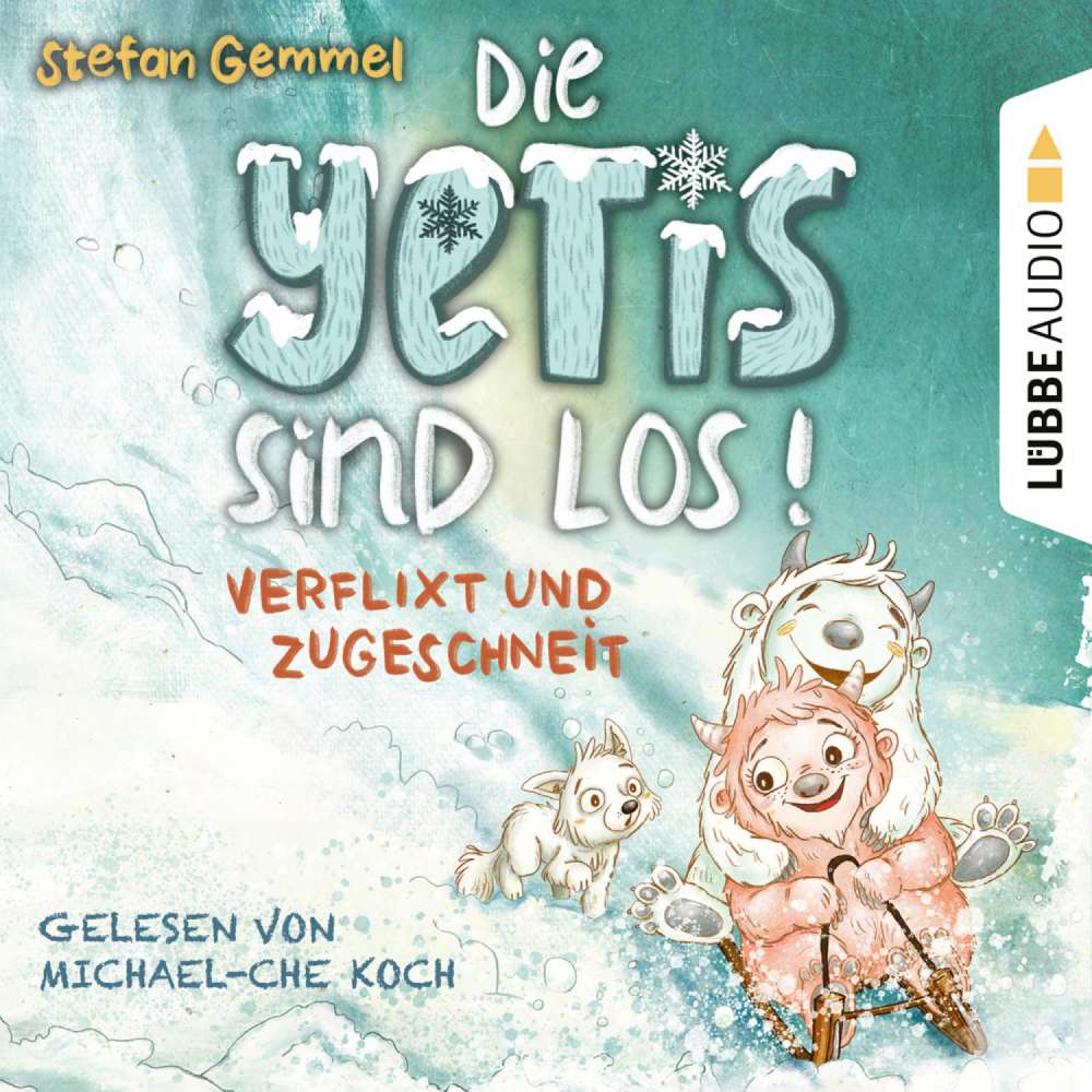 Cover von Stefan Gemmel - Die Yetis sind los! - Teil 1 - Verflixt und zugeschneit
