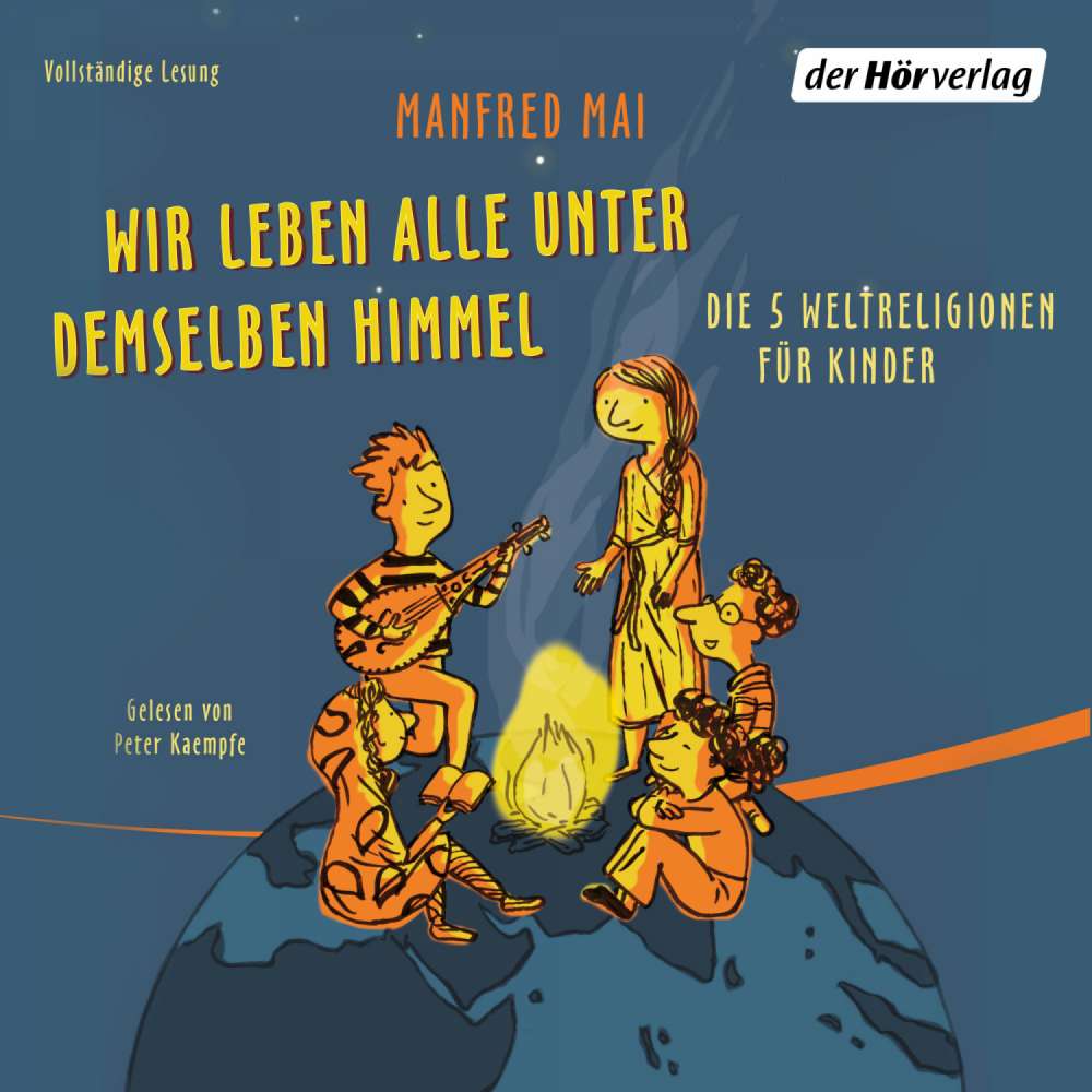 Cover von Manfred Mai - Wir leben alle unter demselben Himmel - Die 5 Weltreligionen für Kinder