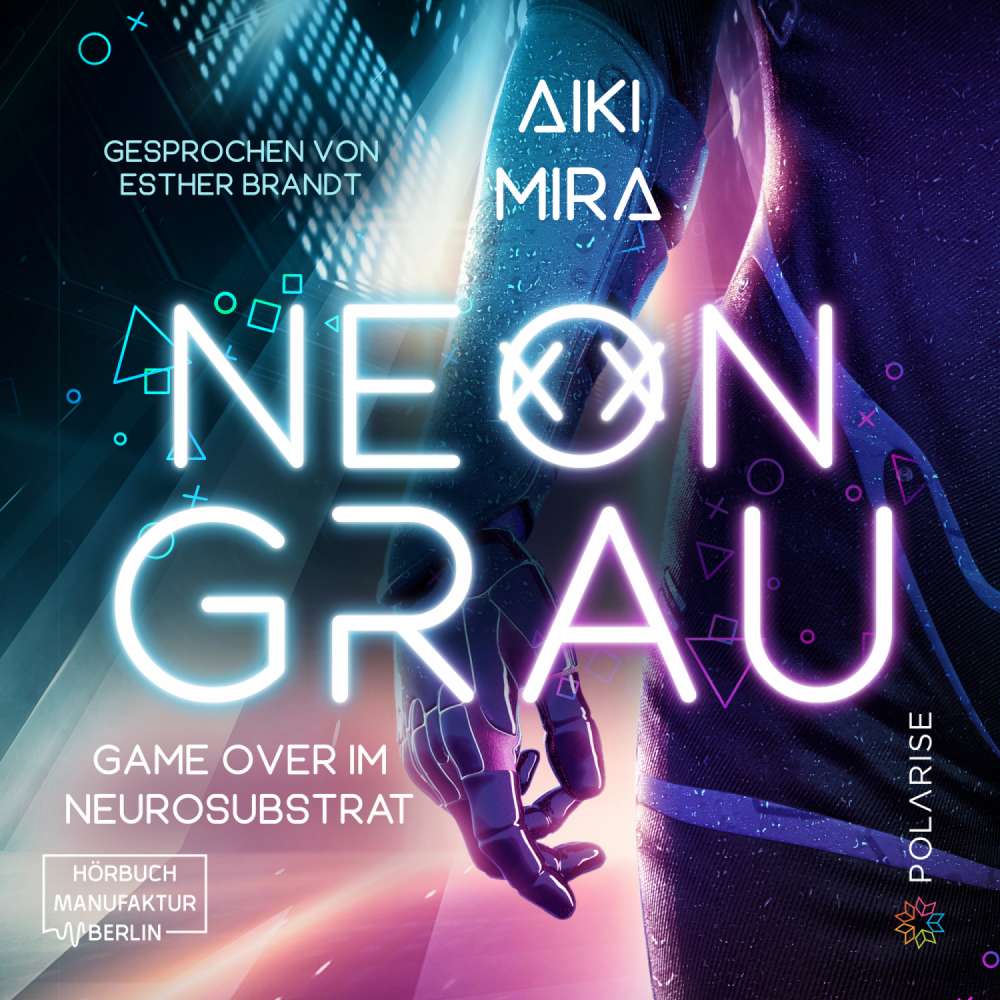 Cover von Aiki Mira - Neongrau - Game over im Neurosubstrat
