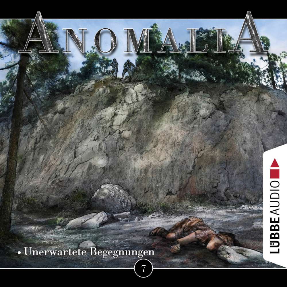 Cover von Anomalia - Das Hörspiel - Folge 7 - Unerwartete Begegnungen