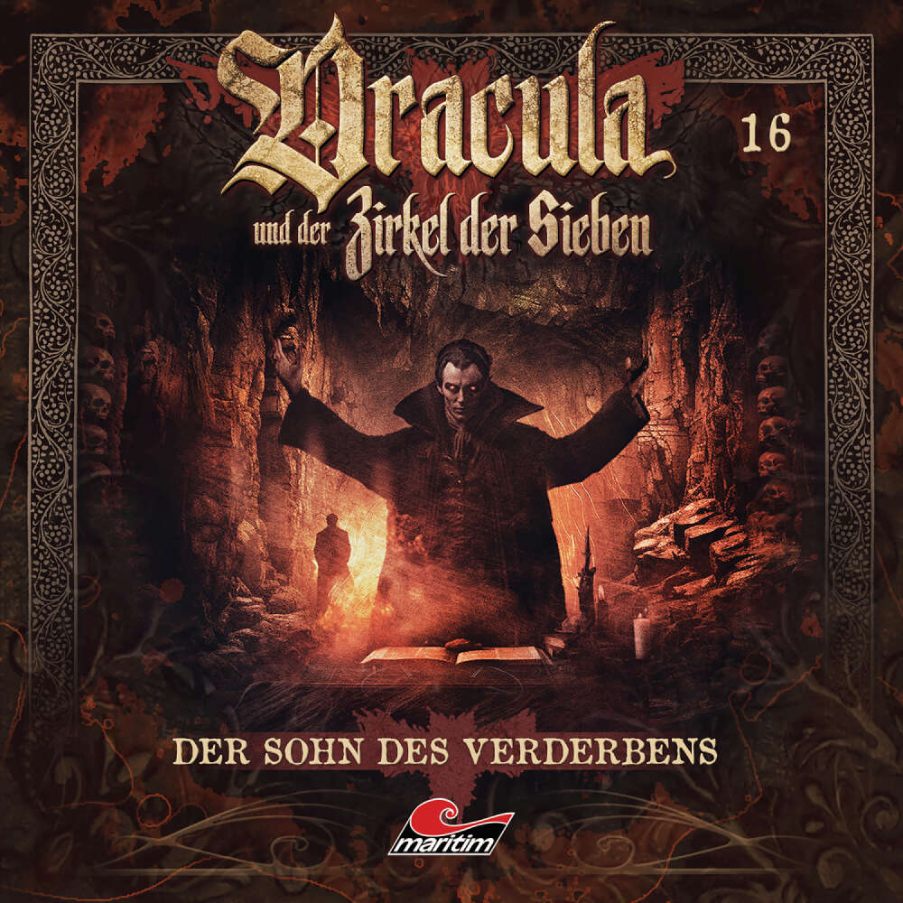 Cover von Dracula und der Zirkel der Sieben - Folge 16 - Der Sohn des Verderbens