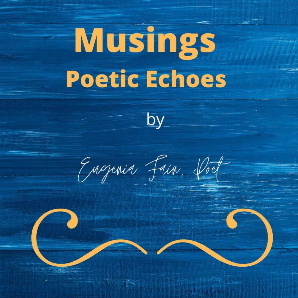 Cover von Eugenia Fain - Musings Poetic Echoes