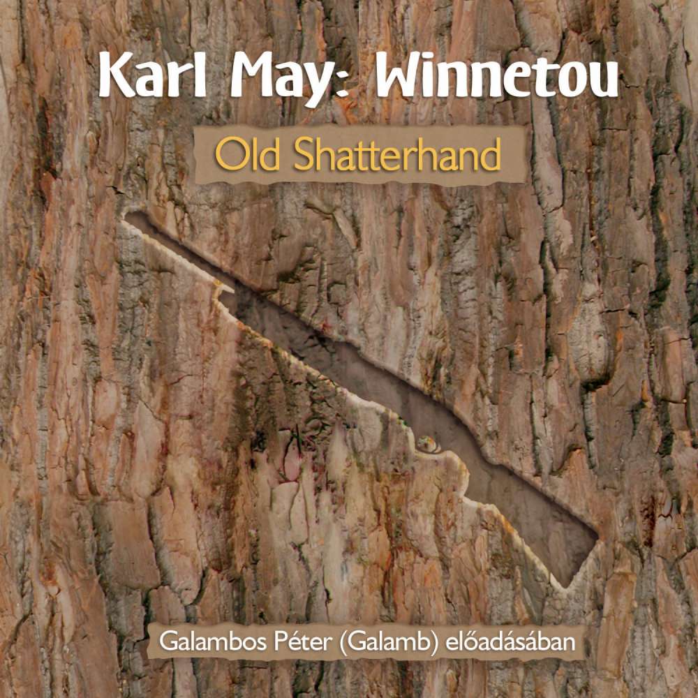 Cover von Karl May - Winnetou - Könyv 1 - Old Shatterhand