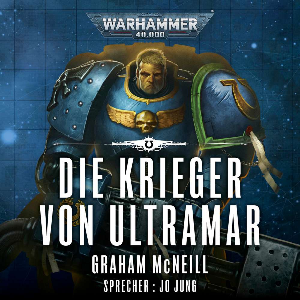 Cover von Graham McNeill - Warhammer 40.000: Die Chroniken des Uriel Ventris 2 - Die Krieger von Ultramar