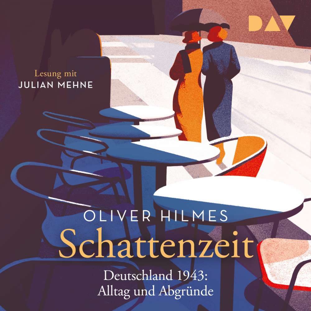 Cover von Oliver Hilmes - Schattenzeit. Deutschland 1943: Alltag und Abgründe