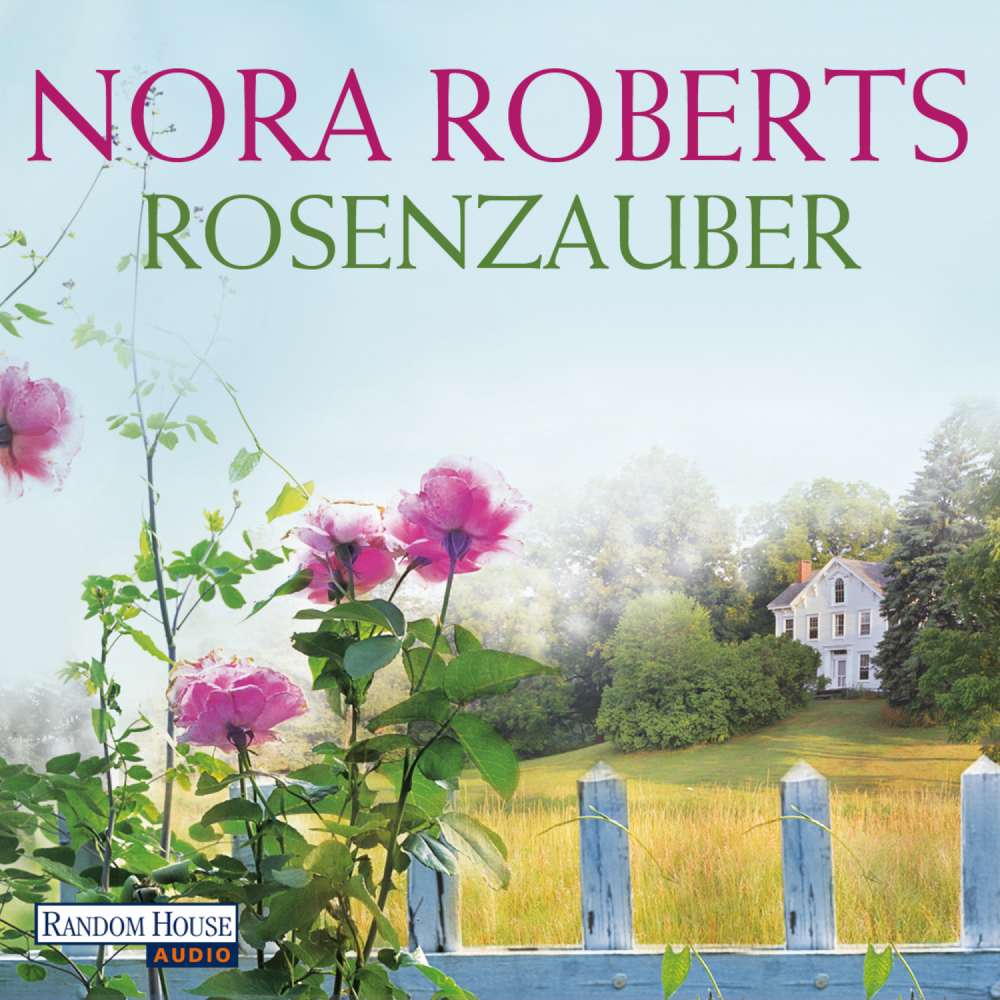 Cover von Nora Roberts - Rosenzauber