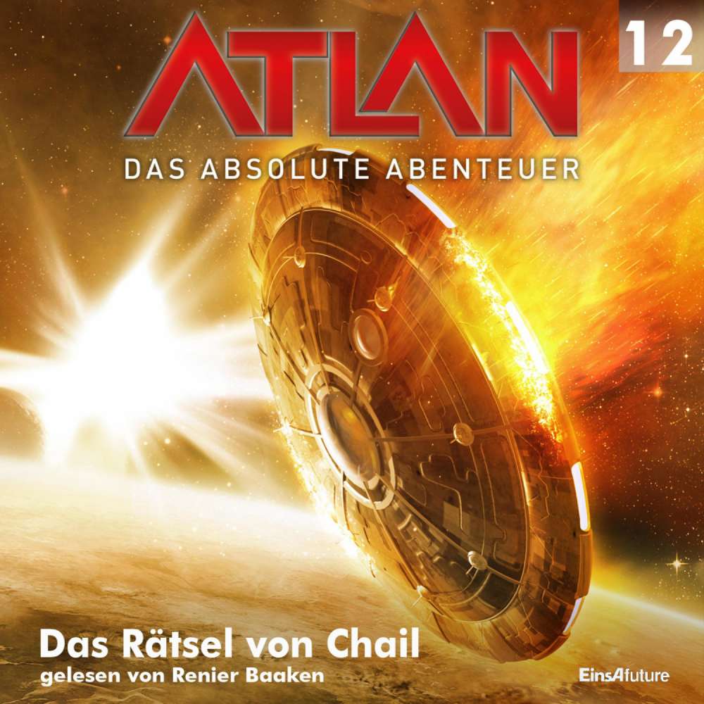 Cover von Falk-Ingo Klee - Atlan - Das absolute Abenteuer 12 - Das Rätsel von Chail
